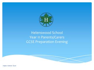 Helenswood School Year 11 Parents/Carers GCSE Preparation Evening