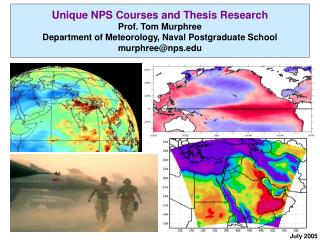 Unique NPS Courses and Thesis Research Prof. Tom Murphree