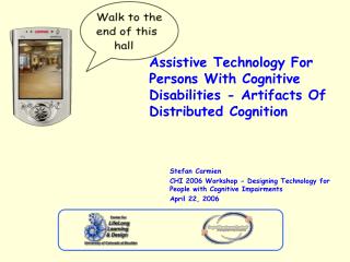 Assistive Technology For Persons With Cognitive Disabilities - Artifacts Of Distributed Cognition