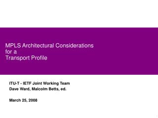 MPLS Architectural Considerations for a Transport Profile