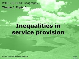 Inequalities in service provision