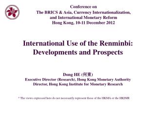 International Use of the Renminbi: Developments and Prospects