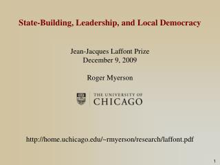 State-Building, Leadership, and Local Democracy Jean-Jacques Laffont Prize December 9, 2009