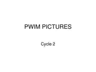 PWIM PICTURES