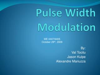 Pulse Width Modulation