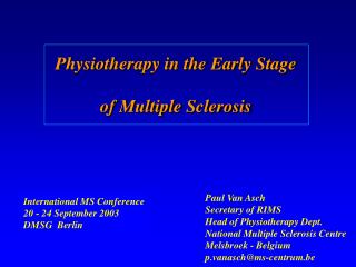 Physiotherapy in the Early Stage of Multiple Sclerosis