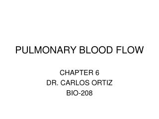 PULMONARY BLOOD FLOW