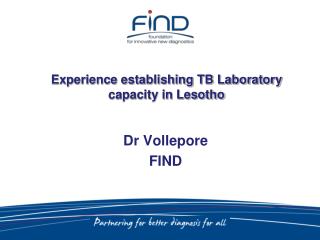 Experience establishing TB Laboratory capacity in Lesotho