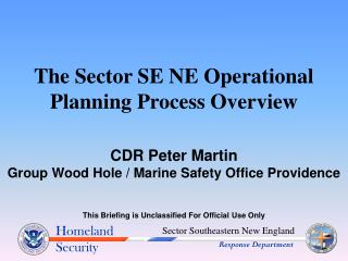 The Sector SE NE Operational Planning Process Overview