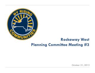 Rockaway West Planning Committee Meeting #3