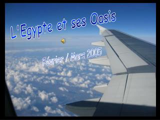 L'Egypte et ses Oasis