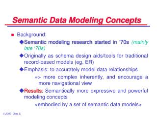 Semantic Data Modeling Concepts