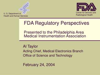 Al Taylor Acting Chief, Medical Electronics Branch Office of Science and Technology