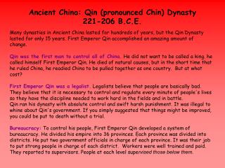 Ancient China: Qin (pronounced Chin) Dynasty 221-206 B.C.E.
