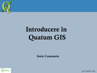 Introducere în Quatum GIS