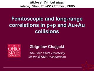 Femtoscopic and long-range correlations in p+p and Au+Au collisions