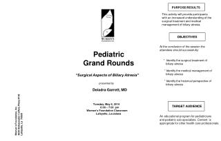 Pediatric Grand Rounds “Surgical Aspects of Biliary Atresia”