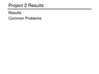 Project 2 Results