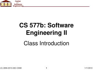 CS 577b: Software Engineering II