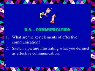 B.A. - Communication