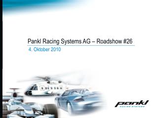 Pankl Racing Systems AG – Roadshow #26