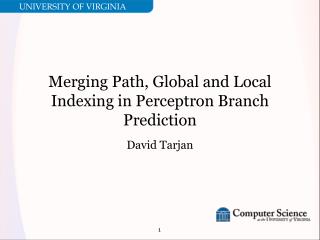 Merging Path, Global and Local Indexing in Perceptron Branch Prediction
