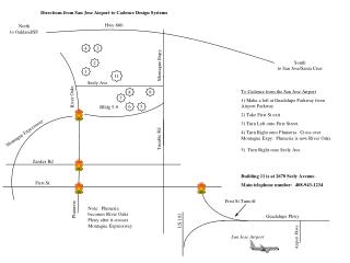 To Cadence from the San Jose Airport 1) Make a left at Guadalupe Parkway from Airport Parkway