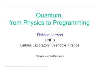 Quantum, from Physics to Programming