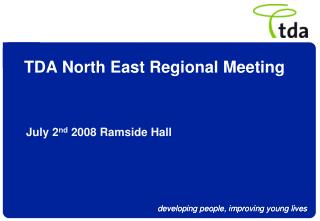 TDA North East Regional Meeting
