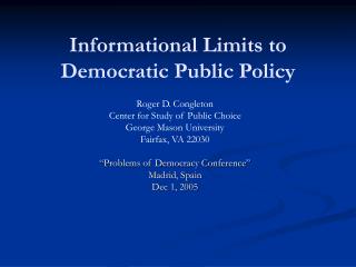 Informational Limits to Democratic Public Policy