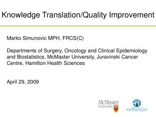 Knowledge Translation/Quality Improvement