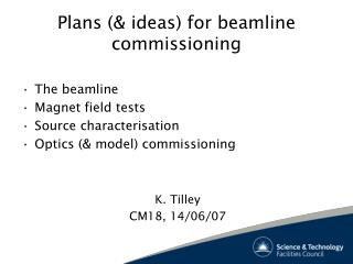 Plans (&amp; ideas) for beamline commissioning