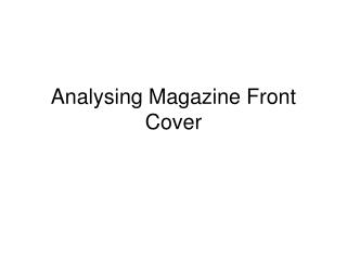 Analysing Magazine Front Cover