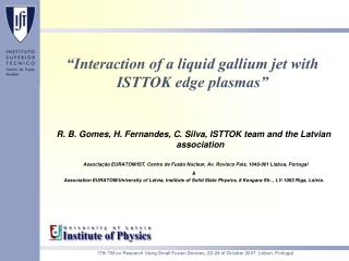 “Interaction of a liquid gallium jet with ISTTOK edge plasmas”