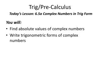 Trig/Pre-Calculus