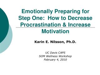 Emotionally Preparing for Step One: How to Decrease Procrastination &amp; Increase Motivation