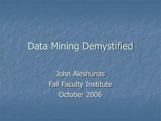Data Mining Demystified