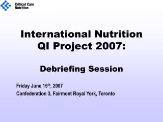 International Nutrition QI Project 2007: Debriefing Session