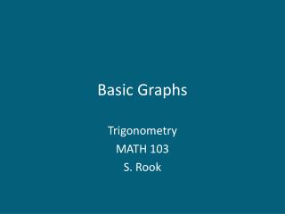 Basic Graphs
