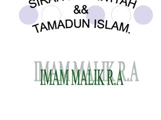 SIRAH NABAWIYAH &amp;&amp; TAMADUN ISLAM.