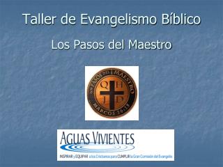 Taller de Evangelismo Bíblico