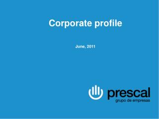 Grupo Prescal is headquartered in Seville, Spain´s aeronautical cluster