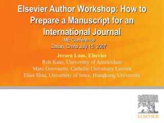 Elsevier Author Workshop: How to Prepare a Manuscript for an International Journal