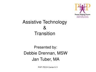 Assistive Technology &amp; Transition