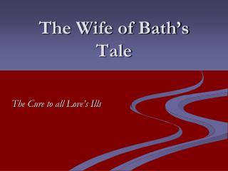The Wife of Bath’s Tale