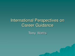 International Perspectives on Career Guidance