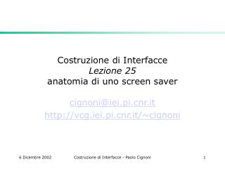Costruzione di Interfacce Lezione 25 anatomia di uno screen saver