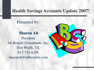 Health Savings Accounts Update 2007!