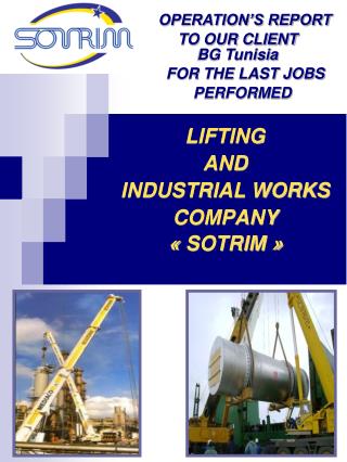 LIFTING AND INDUSTRIAL WORKS COMPANY « SOTRIM »