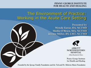 The Environment of Practice: Working in the Acute Care Setting